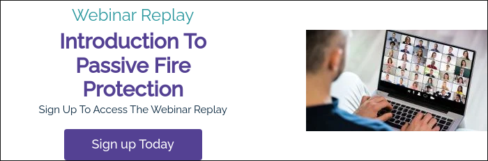 Webinar Replay Introduction To Passive Fire Protection Sign Up To Access The Webinar Replay  